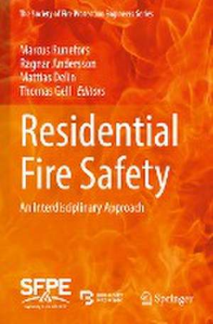 Residential Fire Safety: An Interdisciplinary Approach de Marcus Runefors