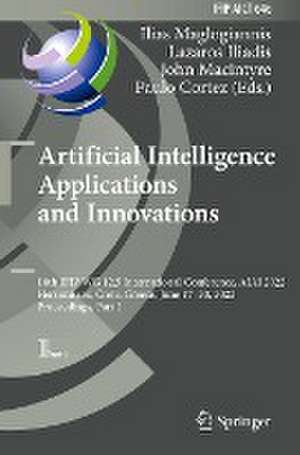 Artificial Intelligence Applications and Innovations: 18th IFIP WG 12.5 International Conference, AIAI 2022, Hersonissos, Crete, Greece, June 17–20, 2022, Proceedings, Part I de Ilias Maglogiannis