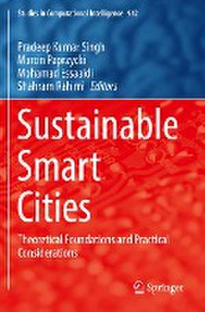 Sustainable Smart Cities: Theoretical Foundations and Practical Considerations de Pradeep Kumar Singh