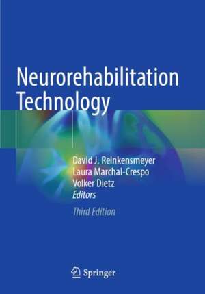 Neurorehabilitation Technology de David J. Reinkensmeyer