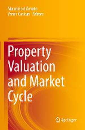 Property Valuation and Market Cycle de Maurizio d'Amato