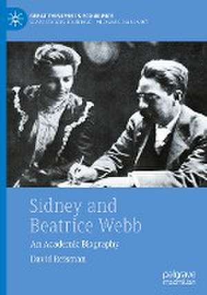 Sidney and Beatrice Webb: An Academic Biography de David Reisman
