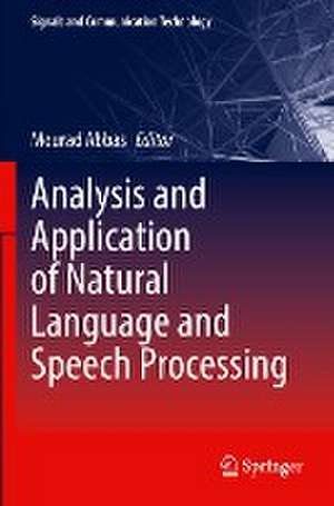 Analysis and Application of Natural Language and Speech Processing de Mourad Abbas