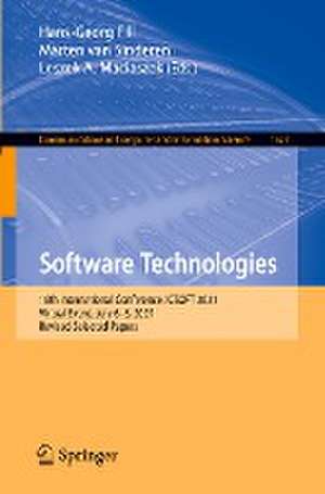 Software Technologies: 16th International Conference, ICSOFT 2021, Virtual Event, July 6–8, 2021, Revised Selected Papers de Hans-Georg Fill