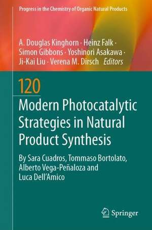 Modern Photocatalytic Strategies in Natural Product Synthesis de A. Douglas Kinghorn