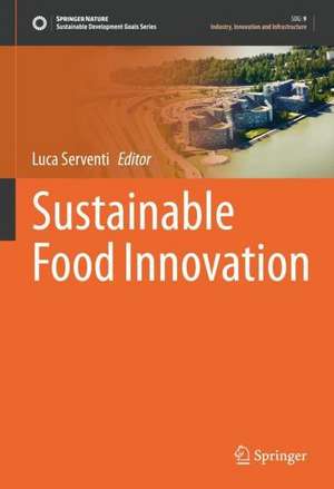 Sustainable Food Innovation de Luca Serventi