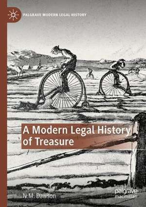 A Modern Legal History of Treasure de N.M. Dawson