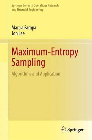 Maximum-Entropy Sampling: Algorithms and Application de Marcia Fampa