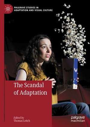 The Scandal of Adaptation de Thomas Leitch