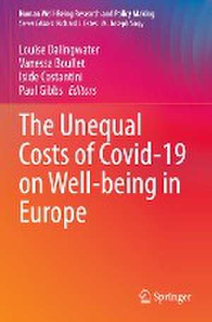 The Unequal Costs of Covid-19 on Well-being in Europe de Louise Dalingwater