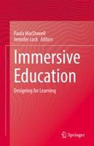 Immersive Education de Paula MacDowell