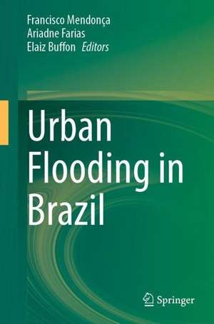 Urban Flooding in Brazil de Francisco Mendonça