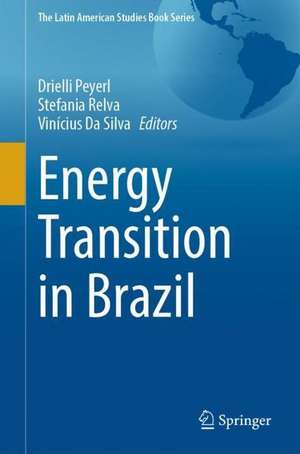 Energy Transition in Brazil de Drielli Peyerl