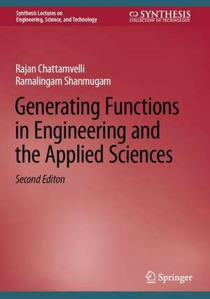 Generating Functions in Engineering and the Applied Sciences de Rajan Chattamvelli