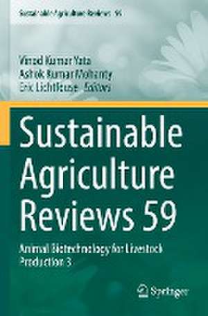 Sustainable Agriculture Reviews 59: Animal Biotechnology for Livestock Production 3 de Vinod Kumar Yata