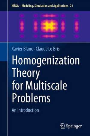 Homogenization Theory for Multiscale Problems: An introduction de Xavier Blanc