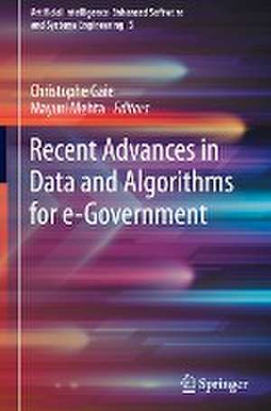 Recent Advances in Data and Algorithms for e-Government de Christophe Gaie