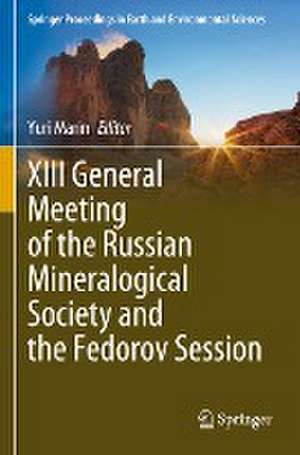 XIII General Meeting of the Russian Mineralogical Society and the Fedorov Session de Yuri Marin