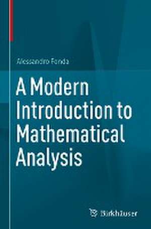 A Modern Introduction to Mathematical Analysis de Alessandro Fonda