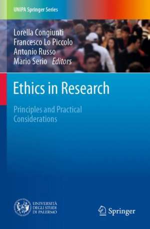 Ethics in Research: Principles and Practical Considerations de Lorella Congiunti