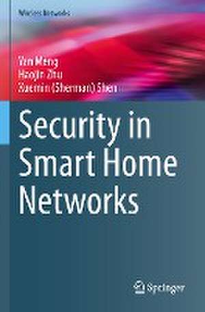 Security in Smart Home Networks de Yan Meng