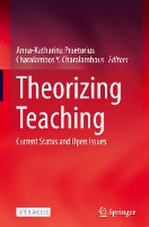 Theorizing Teaching de Anna-Katharina Praetorius