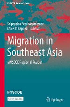 Migration in Southeast Asia: IMISCOE Regional Reader de Sriprapha Petcharamesree