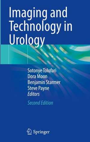 Imaging and Technology in Urology de Sotonye Tolofari