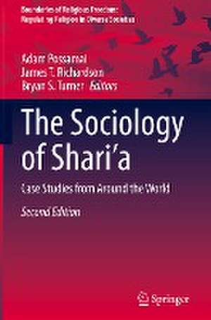 The Sociology of Shari’a: Case Studies from Around the World de Adam Possamai