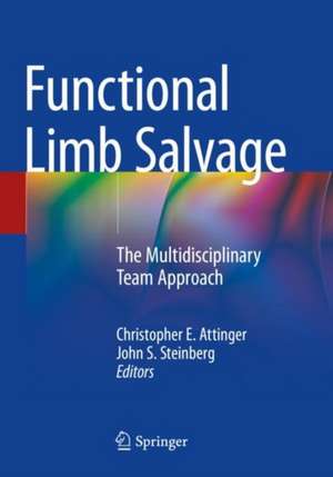 Functional Limb Salvage de Christopher E. Attinger