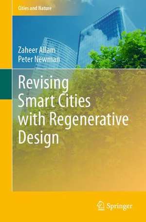 Revising Smart Cities with Regenerative Design de Zaheer Allam