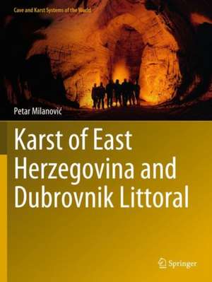 Karst of East Herzegovina and Dubrovnik Littoral de Petar Milanović