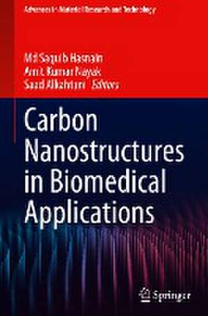 Carbon Nanostructures in Biomedical Applications de Md Saquib Hasnain