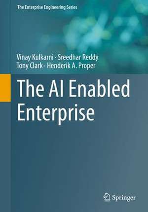 The AI-Enabled Enterprise de Vinay Kulkarni