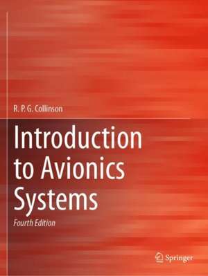 Introduction to Avionics Systems de R.P.G. Collinson