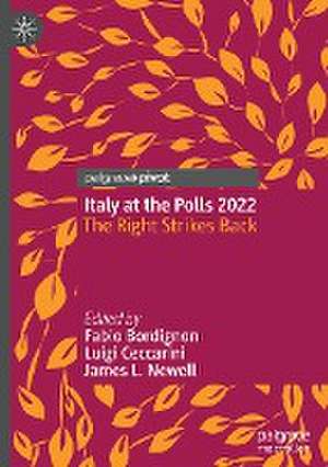 Italy at the Polls 2022: The Right Strikes Back de Fabio Bordignon