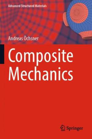 Composite Mechanics de Andreas Öchsner