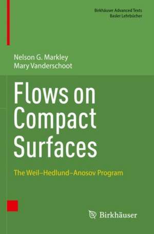 Flows on Compact Surfaces de Nelson G. Markley