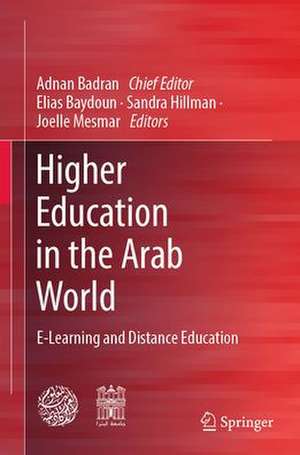 Higher Education in the Arab World: E-Learning and Distance Education de Adnan Badran