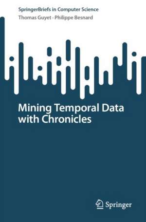 Chronicles: Formalization of a Temporal Model de Thomas Guyet