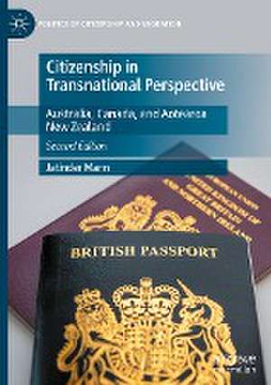 Citizenship in Transnational Perspective: Australia, Canada, and Aotearoa New Zealand de Jatinder Mann