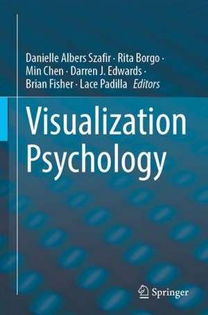 Visualization Psychology de Danielle Albers Szafir