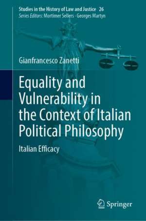 Equality and Vulnerability in the Context of Italian Political Philosophy: Italian Efficacy de Gianfrancesco Zanetti