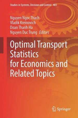 Optimal Transport Statistics for Economics and Related Topics de Nguyen Ngoc Thach