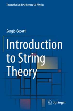 Introduction to String Theory de Sergio Cecotti