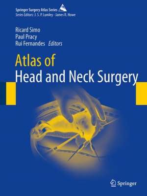 Atlas of Head and Neck Surgery de Ricard Simo