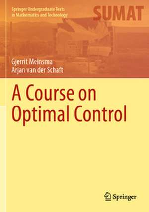 A Course on Optimal Control de Gjerrit Meinsma