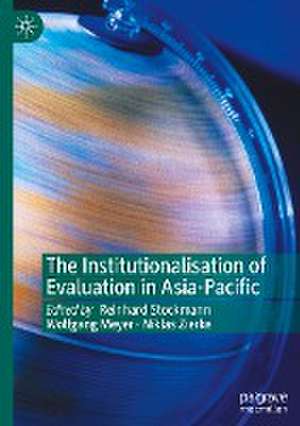 The Institutionalisation of Evaluation in Asia-Pacific de Reinhard Stockmann