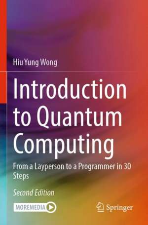 Introduction to Quantum Computing de Hiu Yung Wong