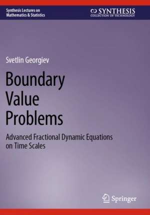 Boundary Value Problems de Svetlin Georgiev